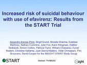 Increased risk of suicidal behaviour with use of efavirenz: results from the START trial Increased risk of suicidal behaviour with use of efavirenz: results from the START trial