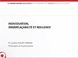 Individuation, irremplaçabilité et résilience Individuation, irremplaçabilité et résilience