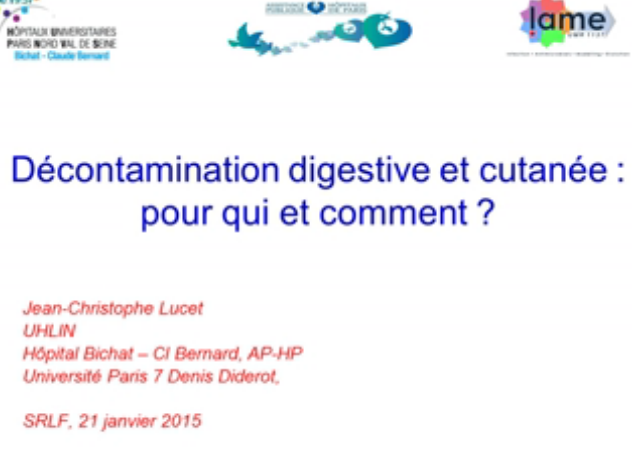 Infections nosocomiales les flores au centre du problème - Décontamination digestive et cutanée pour qui et comment - 2015