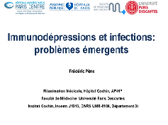 Infections sévères chez l'immunodéprimé-Immunodépressions et infections : problèmes émergents Infections sévères chez l'immunodéprimé-Immunodépressions et infections : problèmes émergents