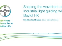 Matériaux innovants - Façonner le front d'onde de la lumière : la lumière industrielle guidante avec Bayfol HX