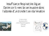 Insuffisance respiratoire aiguë aux urgences - Optimiser la ventilation invasive dans l'attente d'un transfert réanimation