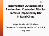 Intervention outcomes on mental health of PLH, family members and children: a randomized controlled trial in rural China Intervention outcomes on mental health of PLH, family members and children: a randomized controlled trial in rural China