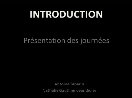 Introduction - Présentation des journées Introduction - Présentation des journées