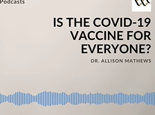 Is The COVID Vaccine For Everyone - BestHealth Podcats Is The COVID Vaccine For Everyone - BestHealth Podcats