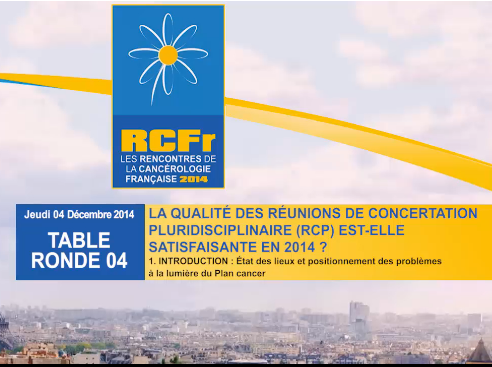 La qualité des reunions de concertation pluridisciplinaire (RCP) est-elle satisfaisante en 2014? La qualité des reunions de concertation pluridisciplinaire (RCP) est-elle satisfaisante en 2014?