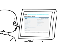 JAMA Otolaryngology Head & Neck Surgery Tips for Manuscript Submission