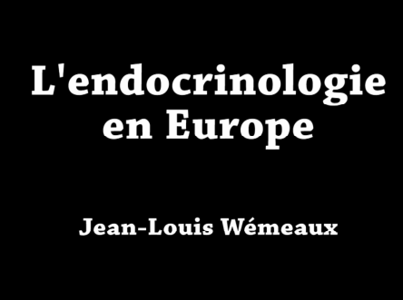 L’endocrinologie en Europe