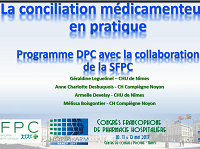 La conciliation médicamenteuse en pratique (DPC en collaboration avec la SFPC) La conciliation médicamenteuse en pratique (DPC en collaboration avec la SFPC)