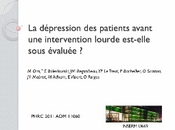 La dépression des patients avant une intervention lourde est-elle sous-évaluée ? La dépression des patients avant une intervention lourde est-elle sous-évaluée ?
