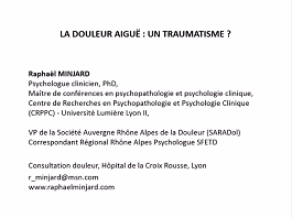 La douleur aiguë : un traumatisme ? La douleur aiguë : un traumatisme ?
