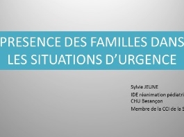 La présence des familles lors d'une situation d'urgence - POUR