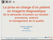 La prise en charge du patient par le radiologue et son équipe