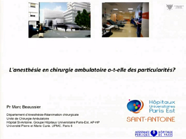 L'anesthésie en chirurgie ambulatoire a-t-elle des particularités ?