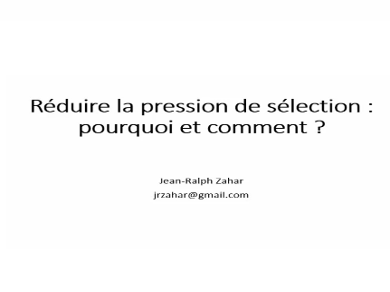 L'antibiothérapie au quotidien - Réduire la pression de sélection : pourquoi et comment ? L'antibiothérapie au quotidien - Réduire la pression de sélection : pourquoi et comment ?