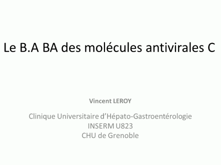 Le B A BA des molecules antivirales C