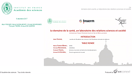 Le domaine de la santé, un laboratoire des relations sciences et société Le domaine de la santé, un laboratoire des relations sciences et société