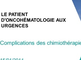 Le patient d'oncohématologie aux urgences - Complications des chimiotherapies