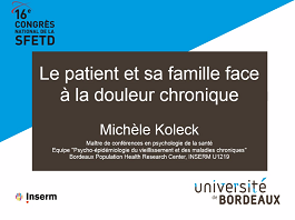 Le patient et sa famille face à la douleur chronique Le patient et sa famille face à la douleur chronique