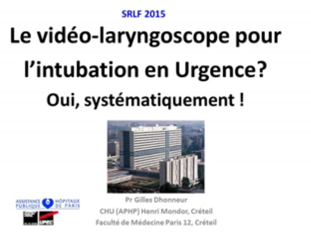 Le vidéo laryngoscope pour l'intubation en urgence systématique - Pour - 2015