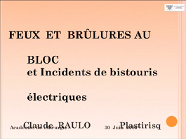 Les brûlures accidentelles en chirurgie plastique