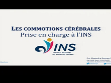 Les commotions cérébrales : prise en charge à l'INS au Canada Les commotions cérébrales : prise en charge à l'INS au Canada