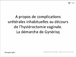 Les complications urinaires au décours de l'hystérectomie vaginale par thermofusion Les complications urinaires au décours de l'hystérectomie vaginale par thermofusion