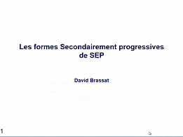 Les formes progressives de SEP Les formes progressives de SEP
