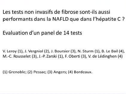 Les tests non invasifs de fibrose sont-ils aussi performants dans la NAFLD que dans l’hépatite C ? Evaluation d’un panel de 14 tests