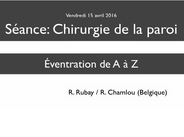 Les éventrations par laparoscopie de A à Z Les éventrations par laparoscopie de A à Z