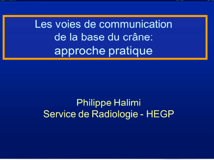 Les voies de communications de la base du crâne