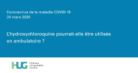 L'hydroxychloroquine pourrait-elle être utilisée en ambulatoire ? L'hydroxychloroquine pourrait-elle être utilisée en ambulatoire ?