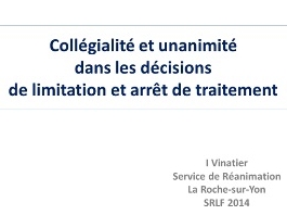 Limitations et arrêts des thérapeutiques - Collégialité et unanimité