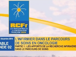 L'infirmier dans le parcours de soins en oncologie. Les apports de la recherche infirmière dans le parcours de soins