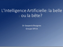 L'Intelligence Artificielle: la belle ou la bête?