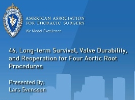 Survie et durabilité des valves à long terme, et réoppération pour quatre procédures de la racine aortique Survie et durabilité des valves à long terme, et réoppération pour quatre procédures de la racine aortique