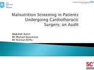 Malnutrition screening in patients undergoing Cardiothoracic Surgery