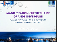 Manifestations culturelles de grande envergure : place du pharmacien dans le déploiement de postes de premiers secours