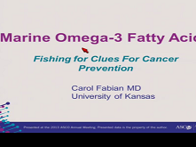 Marine-Derived Omega-3 Fatty Acids: Fishing for Clues for Cancer Prevention Marine-Derived Omega-3 Fatty Acids: Fishing for Clues for Cancer Prevention