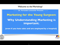Marketing for the Young Surgeon: Why understanding marketing is important Marketing for the Young Surgeon: Why understanding marketing is important