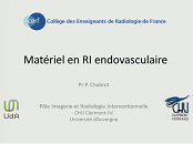 Matériel endovasculaire