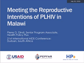 Meeting the reproductive intentions of PLHIV in Malawi Meeting the reproductive intentions of PLHIV in Malawi