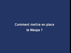 MEOPA - Partie 3 : Comment mettre en place le MEOPA?