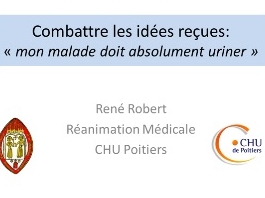 Mettre à l'épreuve les idées reçues - Mon malade doit absolument uriner