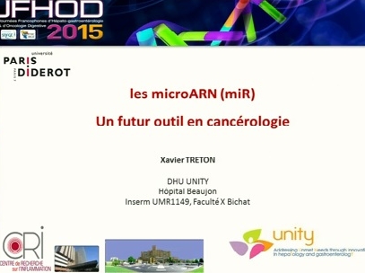 Micro-ARN : un futur outil en cancérologie en collaboration avec la DHU-Unity de l'hôpital Beaujon Micro-ARN : un futur outil en cancérologie en collaboration avec la DHU-Unity de l'hôpital Beaujon