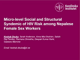 Micro-level social and structural syndemic of HIV risk among Nepalese female sex workers Micro-level social and structural syndemic of HIV risk among Nepalese female sex workers