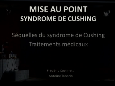Mise au point Syndrome de Cushing Mise au point Syndrome de Cushing