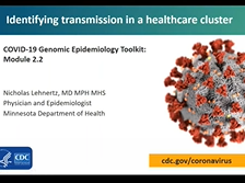 Module 2.2 - Healthcare cluster transmission Module 2.2 - Healthcare cluster transmission