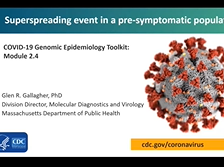 Module 2.4 - Superspreading event in a pre-symptomatic population Module 2.4 - Superspreading event in a pre-symptomatic population