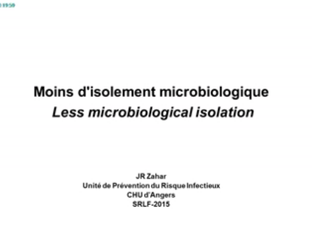 Moins c'est mieux - Moins d'isolement microbiologique - 2015